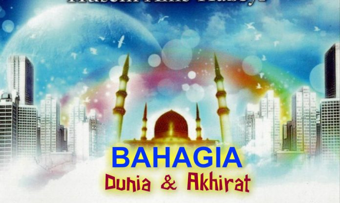 Tips Rahasia Hidup Bahagia Dunia Akhirat.