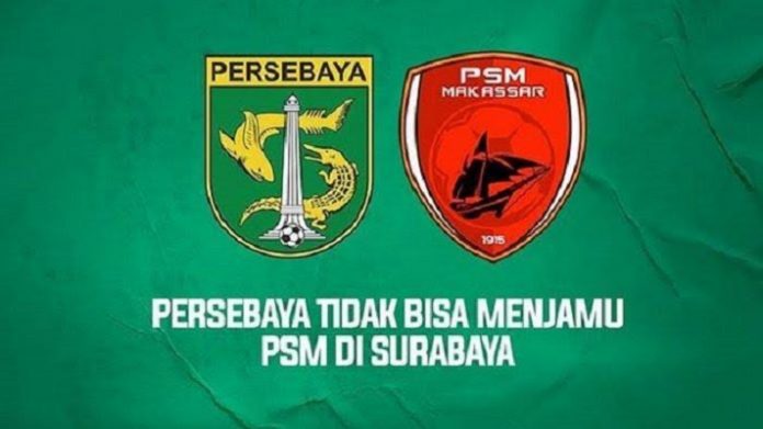Pertandingan Persebaya vs PSM Makassar Pindah ke Stadion Batakan.