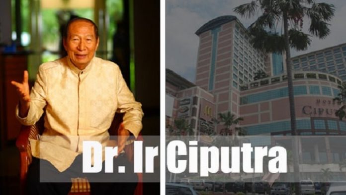 Kisah Sukses Ciputra, Bangun Bisnis Bermodal Duit Rp 10 Juta.