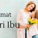 Daftar Kata-kata Ucapan Selamat Hari Ibu 22 Desember 2023, Penuh Makna serta Menyentuh Hati.
