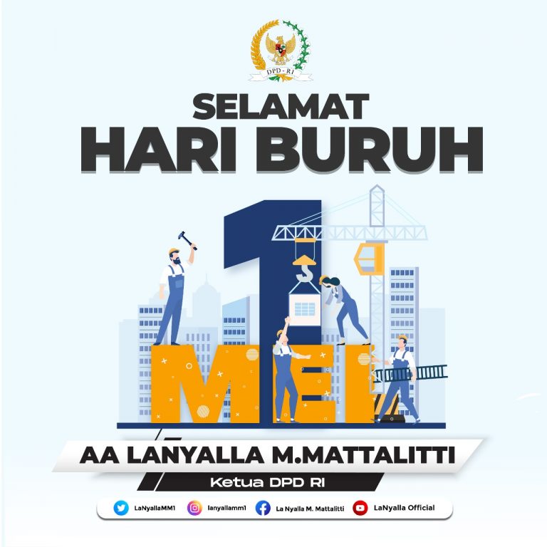 May Day 2021, Ketua DPD RI Ajak Kaum Buruh Bantu Pemerintah Atasi Pandemi