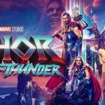 Thor: Love and Thunder.