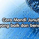 Cara Mandi Junub atau Mandi Wajib, Bacaan Niat, Doa serta Artinya.