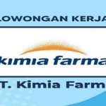Lowongan Kerja BUMN Kimia Farma.