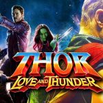 Film Thor: Love And Thunder.