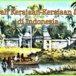 Sejarah Kerajaan Islam di Indonesia serta Peninggalannya.