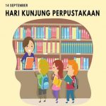 14 September: Hari Kunjung Perpustakaan