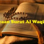 Bacaan Surah Al Waqiah untuk Pembuka Rezeki, Keutamaan serta Artinya.