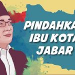 Ridwan Kamil Pindahkan Ibu Kota Jabar, Ini Dia Lokasi Pengganti Bandung.