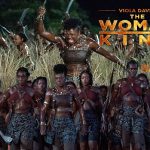 Sinopsis Film The Woman King, Kisah Sekelompok Prajurit Wanita Tangguh di Afrika