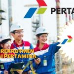 Pertamina Buka Lowongan Kerja, Ayo Buruan Daftar.