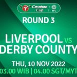 Prediksi Liverpool vs Derby County di EFL Cup/Carabao Cup 2022/2023: Susunan Pemain, Head to Head serta Prediksi Skor.