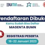 Cara Daftar Program Magenta BUMN 2023, Mahasiswa serta Fresh Graduate Buruan Daftar.