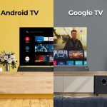 Perbedaan Android TV dan Google TV, Jangan Sampai Salah Pilih!