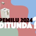 PN Jakarta Pusat Putuskan Pemilu 2024 Ditunda Hingga Juli 2025