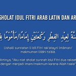 Bacaan Niat Sholat Idul Fitri Lengkap, Doa Serta Tata Caranya.