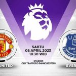 Prediksi Manchester United vs Everton di Premier League 2022/2023: Susunan Pemain Hingga Jadwal Pertandingan.