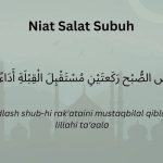 Bacaan Sholat Subuh dan Doa Qunut Lengkap, Dari Niat Hingga Salam