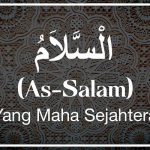Bacaan Dzikir Ya Salam, Makna dan Khasiatnya.