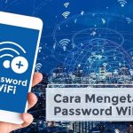 Cara Lihat Password WiFi Pakai HP Android dan iPhone, Simak Langkahnya.