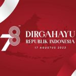 Daftar Ucapan Selamat Hari Kemerdekaan RI Ke-78 2023: Dari Kutipan Para Tokoh, Pantun Hingga Pemacu Semangat.