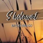 Bacaan Sholawat Ya Nafsuti Bibiliqo Busyrolana: Arab, Latin, serta Artinya.