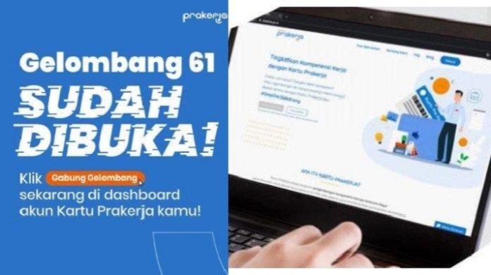 Kartu Prakerja Gelombang 61 Resmi Dibuka