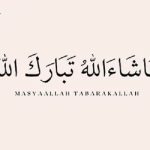 Bacaan MasyaAllah Tabarakallah, Pengertian serta Keutamaannya
