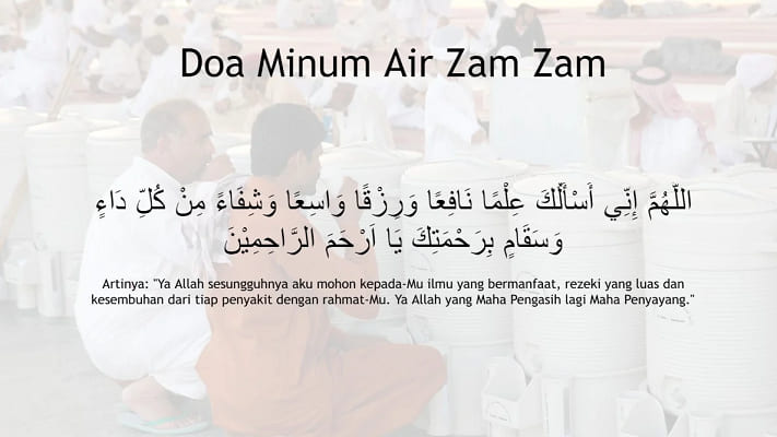 Doa Minum Air Zam zam untuk Obat Kesembuhan & Segala Hajat