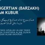 Pengertian Alam Barzakh, Tempat Penantian Sebelum Datangnya Hari Kiamat.