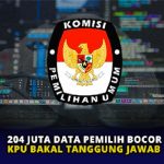 Kasus Dugaan 204 Juta Data KPU Bocor serta Dijual di Internet, Simak Faktanya.