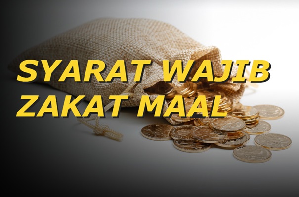 Syarat Wajib Zakat Mal