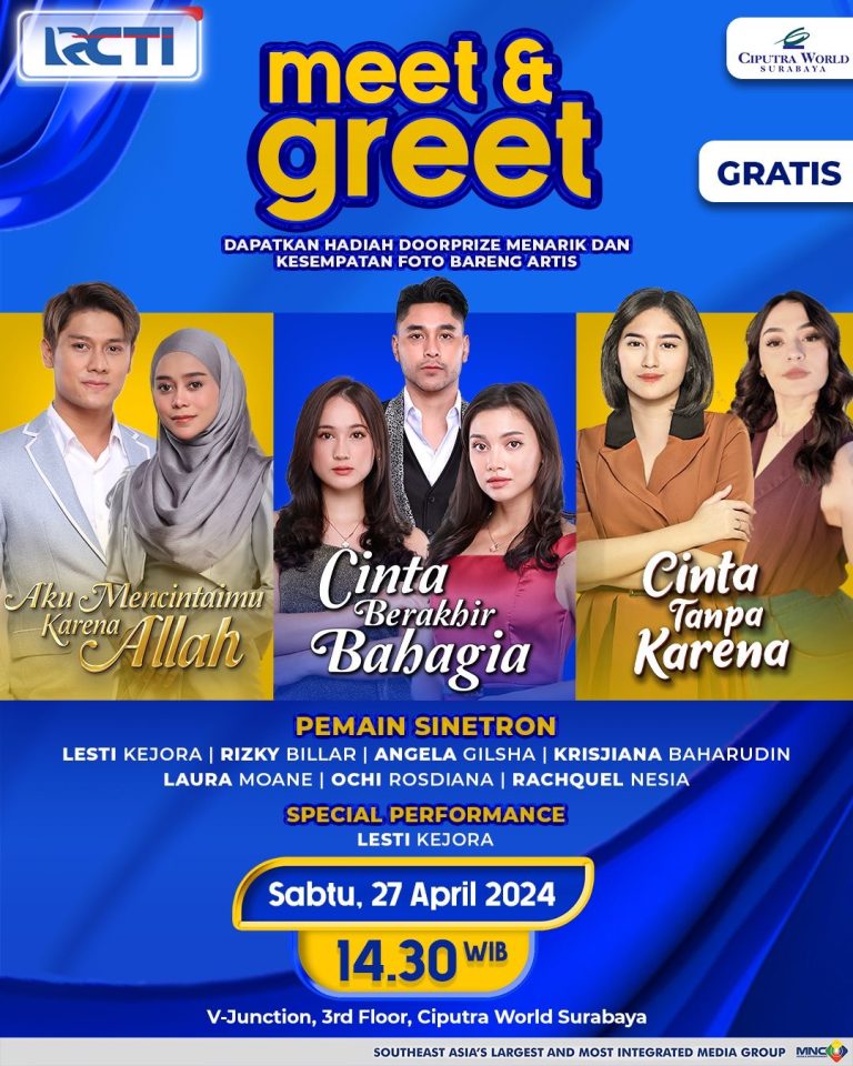 Pemain Sinetron RCTI Kesayangan Masyarakat Akan Hadir di Meet and Greet RCTI di Surabaya