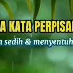 Daftar Kata-Kata Perpisahan yang Menyentuh Hati serta Penuh Motivasi.