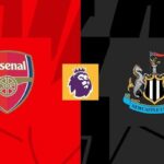 Prediksi Arsenal vs Newcastle di Premier League 2024/2025: Susunan Pemain hingga Jadwal Pertandingan.
